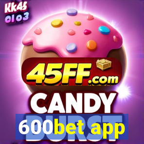 600bet app